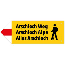 Swissmeme Wegweiser Arschloch Alpe, 27.5 x 10 cm