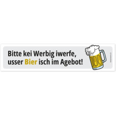 Swissmeme Sticker «Kei Werbig, usser Bier ! 14.8 x 3.5 cm
