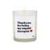 ChattyCandles Duftkerze Thank you for being my unpaid therapist 6.7 x 8 cm ChattyCandles Duftkerze Thank you for being my unpaid therapist 6.7 x 8 cm