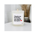 ChattyCandles Duftkerze Thank you for being my unpaid therapist 6.7 x 8 cm ChattyCandles Duftkerze Thank you for being my unpaid therapist 6.7 x 8 cm