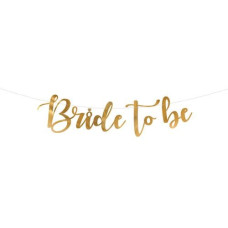 Partydeco Girlande Bride to be 80 x 19 cm, Gold